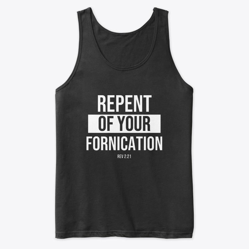 Repent Of Your Fornication