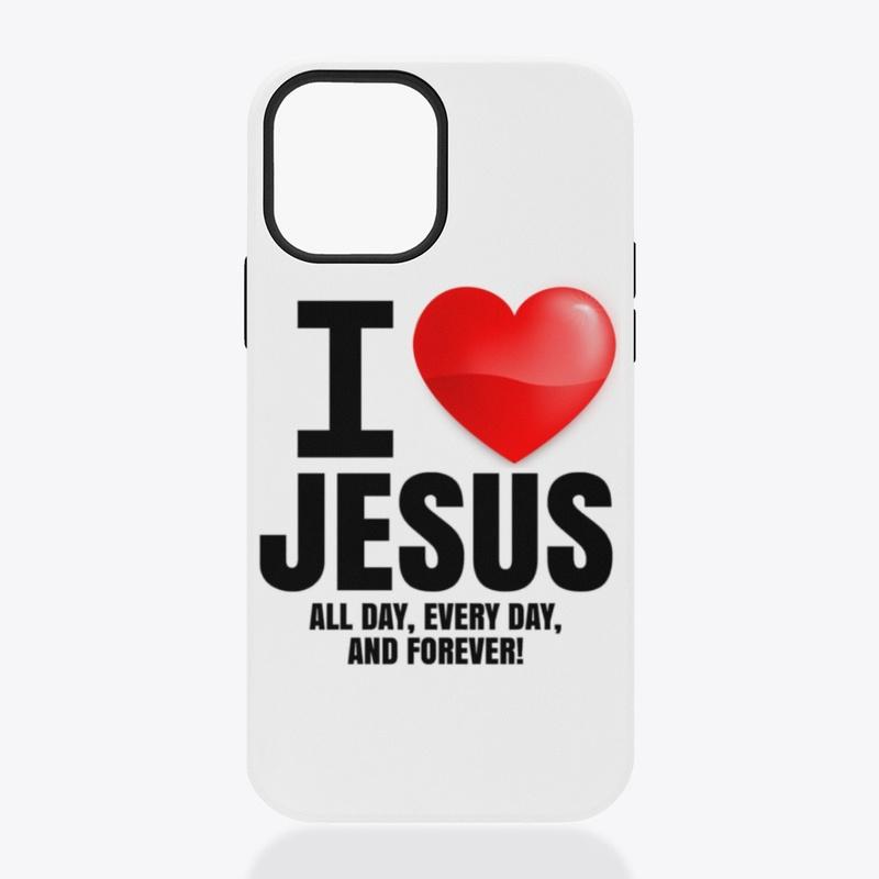 I Love Jesus Everyday