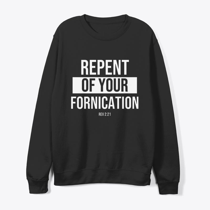 Repent Of Your Fornication