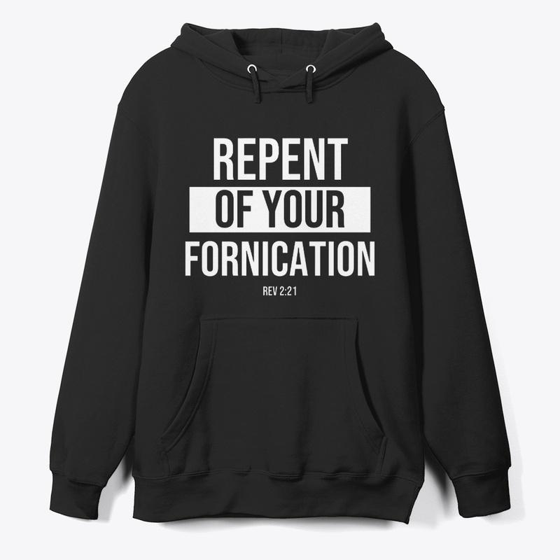 Repent Of Your Fornication