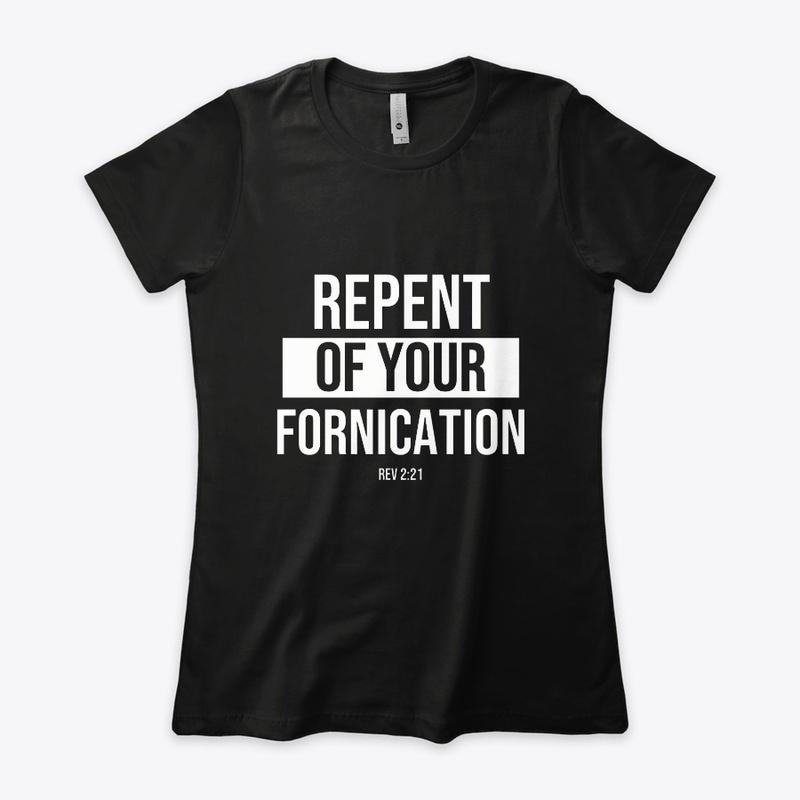 Repent Of Your Fornication