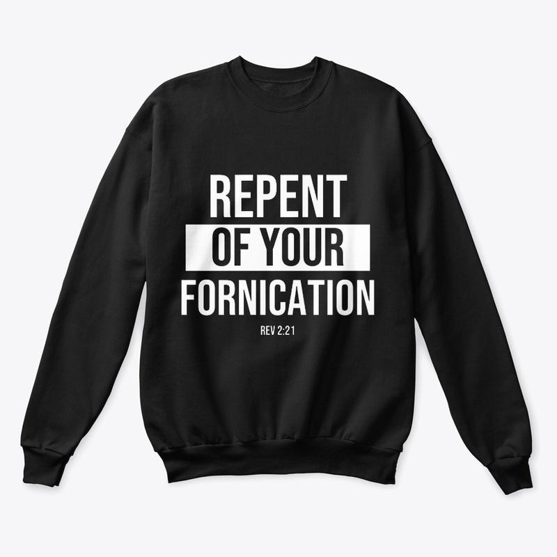 Repent Of Your Fornication