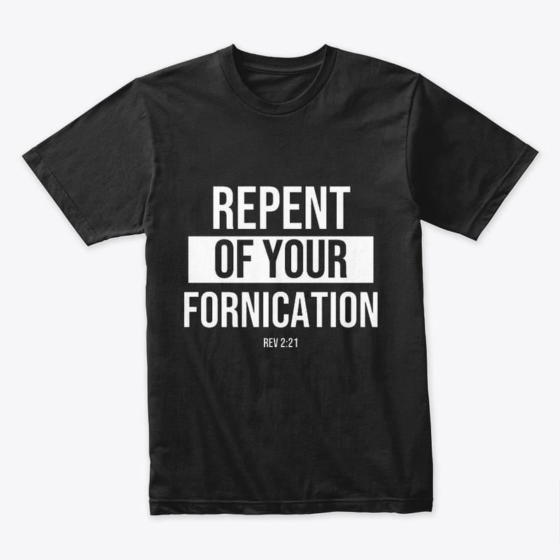 Repent Of Your Fornication